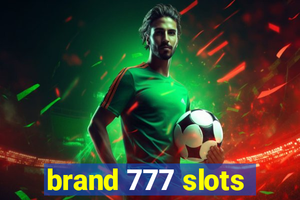 brand 777 slots